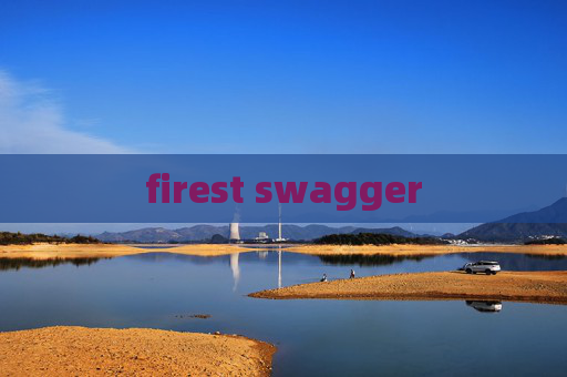 firest swagger firest swagger